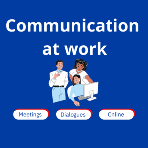 Communication at work